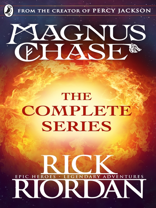 Title details for Magnus Chase: The Complete Series by Rick Riordan - Wait list